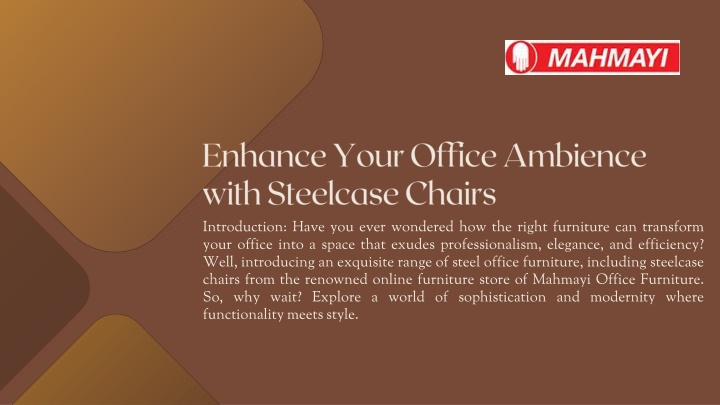 enhance your office ambience with steelcase chairs