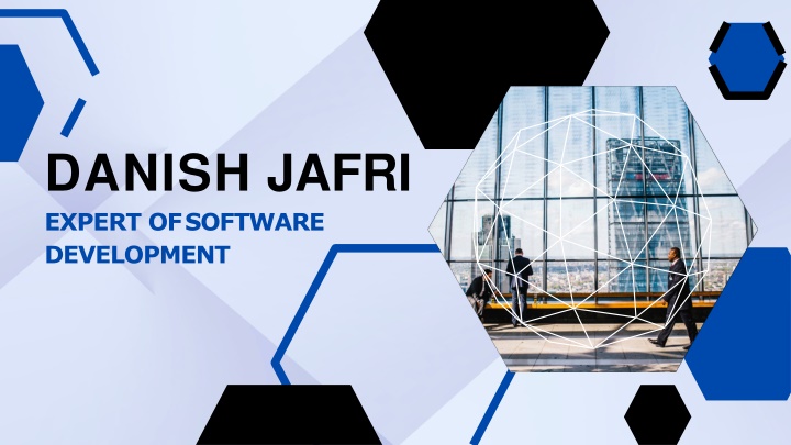 danish jafri expert of software development