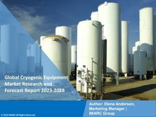 Cryogenic Equipment Market Research and Forecast Report 2023-2028