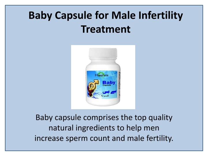 baby capsule for male infertility treatment