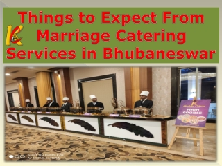 Things to Expect From Marriage Catering Services in Bhubaneswar