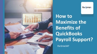 How to Maximize the Benefits of QuickBooks Payroll Support?