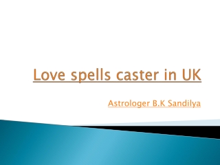 Voodoo spells for love in UK