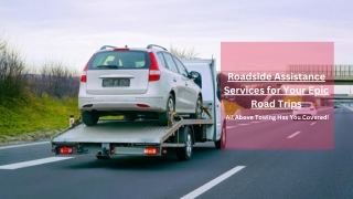 Roadside Assistance Services for Your Epic Road Trips