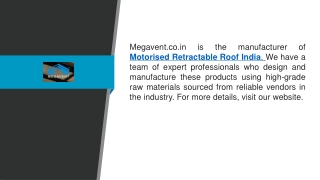 Motorised Retractable Roof India  Megavent.co.in