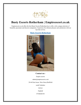 Busty Escorts Rotherham  Empireescort.co.uk