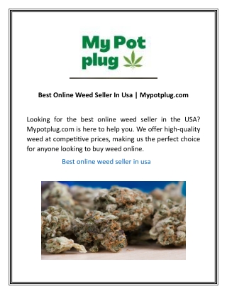 Best Online Weed Seller In Usa  Mypotplug
