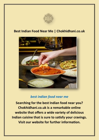 Best Indian Food Near Me | Chokhidhani.co.uk