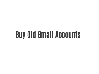 Buy Old Gmail Accounts