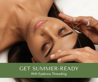 Get Summer-Ready with Scottsdale Eyebrow Threading