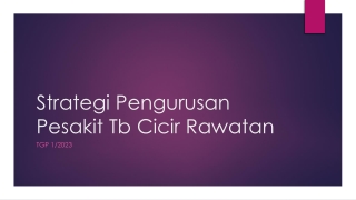 Srategi Pengurusan Kes TB Cicir Rawatan