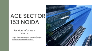 Ace Sector 153 Noida - office And Retail Shops