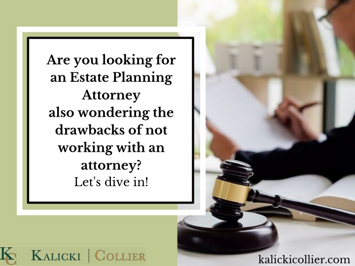are you looking for an estate planning attorney
