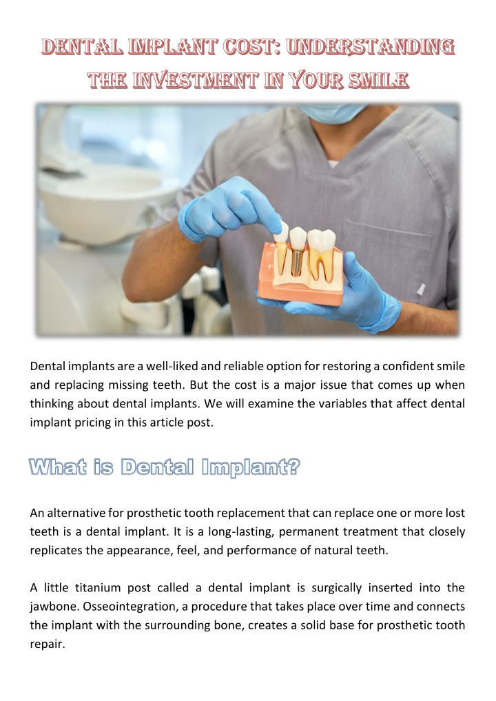 dental implants are a well liked and reliable