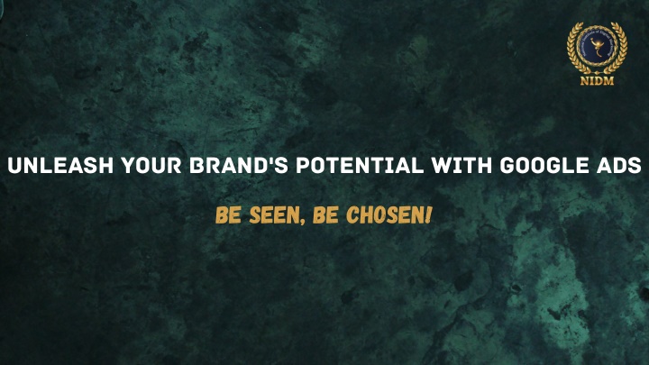 unleash your brand s potential with google