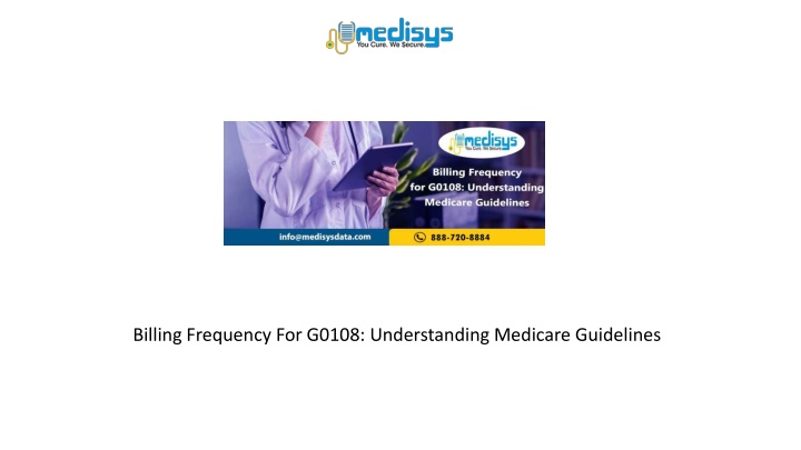 billing frequency for g0108 understanding