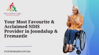 Your Most Favourite & Acclaimed NDIS Provider in Joondalup & Fremantle