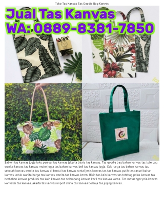 0889.8ᣮ8I.ᜪ850 (WA) Membuat Tas Kanvas Malang Tas Kanvas Terpal