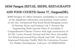 M3M Paragon (RETAIL SHOPS, RESTAURANTS AND FOOD COURTS) Sector 57, Gurgaon(HR).