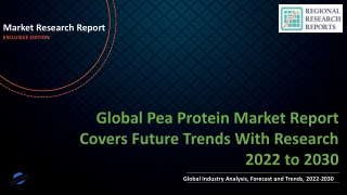 Pea Protein Market Report Covers Future Trends With Research 2022 to 2030