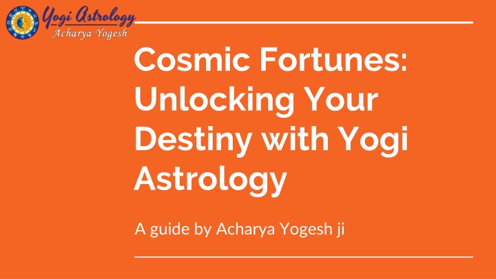 cosmic fortunes unlocking your destiny with yogi astrology