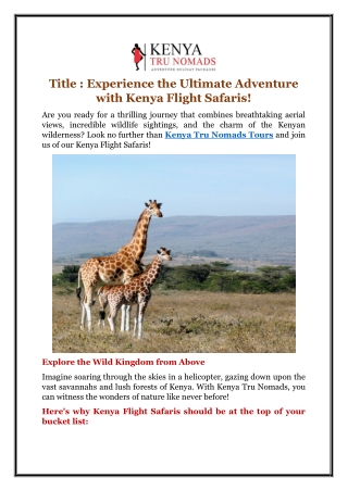Experience the Ultimate Adventure with Kenya Flight Safaris!