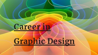 Career in  Graphic Design