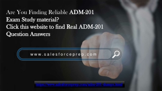 ADM-201 Dumps PDF - Salesforceprep.com