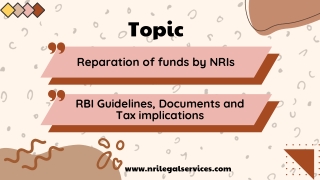 Repatriation of funds by NRIs – RBI Guidelines, Documents and Tax implications