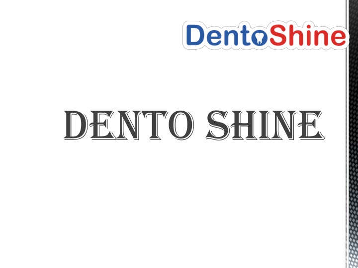 dento shine