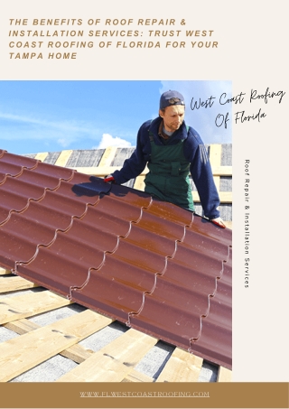 The Benefits Of Roof Repair & Installation Services