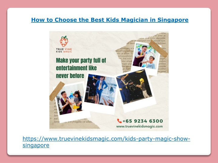 how to choose the best kids magician in singapore