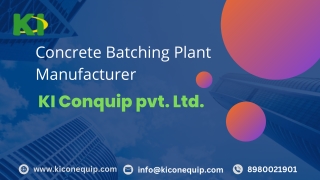 Concrete Batching Plant Manufacturer | KI Conquip pvt. Ltd.