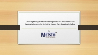 Choosing the Right Industrial Storage Racks for Your Warehouse Factors to Consider for Industrial Storage Rack Suppliers