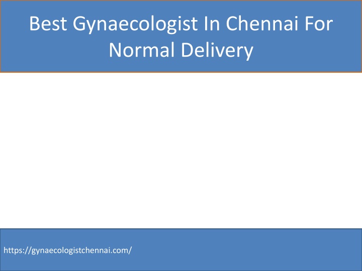 best gynaecologist in chennai for normal delivery