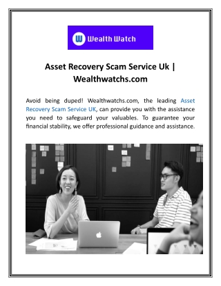 Asset Recovery Scam Service Uk | Wealthwatchs.com