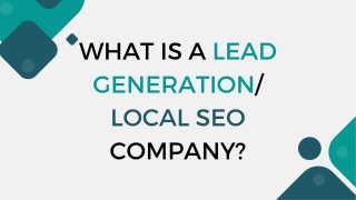 What is a Lead Generation Local SEO company