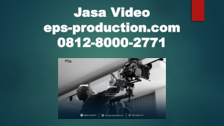 081280002771 | Jasa Video Company Profile Pt Bekasi | Jasa Video EPS PRODUCTION