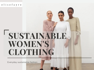 Elise Fayre: Empowering Women with Sustainable Fashion