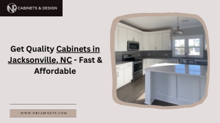 Get Quality Cabinets in Jacksonville, NC - Fast & Affordable