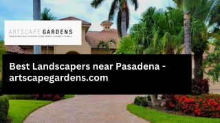 Best Landscapers near Pasadena - artscapegardens.com