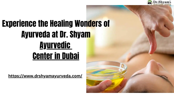 experience the healing wonders of ayurveda