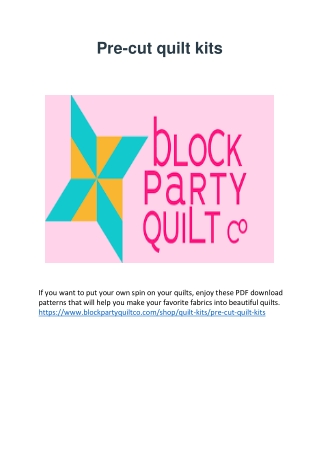 Pre-cut quilt kits