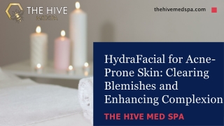 HydraFacial for Acne-Prone Skin Clearing Blemishes and Enhancing Complexion