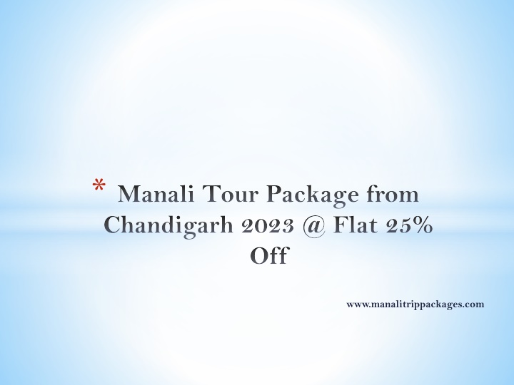 manali tour package from chandigarh 2023 @ flat 25 off