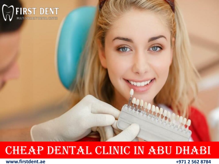 PPT CHEAP DENTAL CLINIC IN ABU DHABI PowerPoint Presentation, free