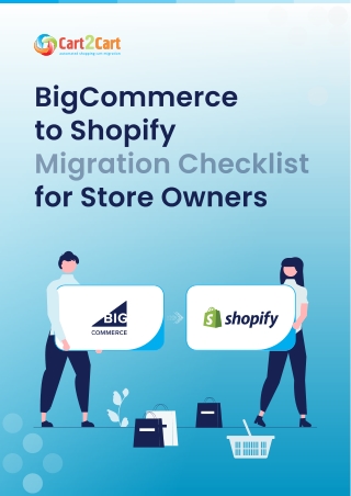 BigCommerce to Shopify Migration Checklist for Store Owners