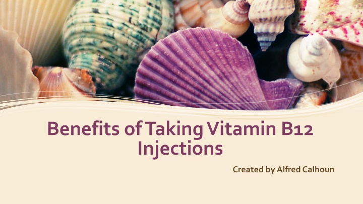 benefits of taking vitamin b12 injections