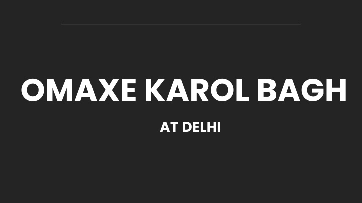 omaxe karol bagh at delhi