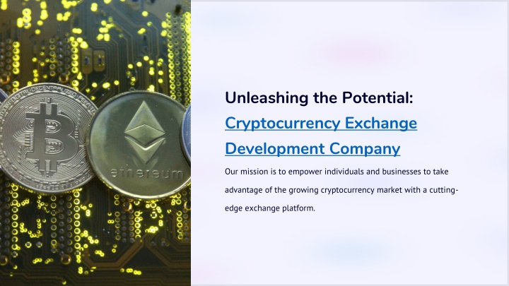 unleashing the potential cryptocurrency exchange